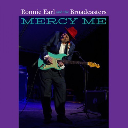 Ronnie Earl & The Broadcasters – Mercy Me (2022)