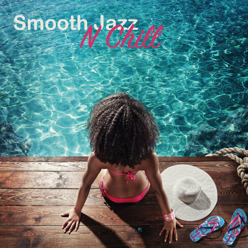 2016 - Smooth Jazz n Chill