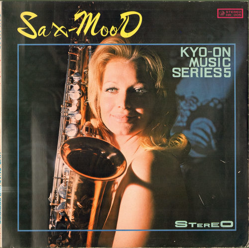 Satoru Oda & Art Pops Orchestra - Sax Mood. Kyo-on Music Series  (1970)