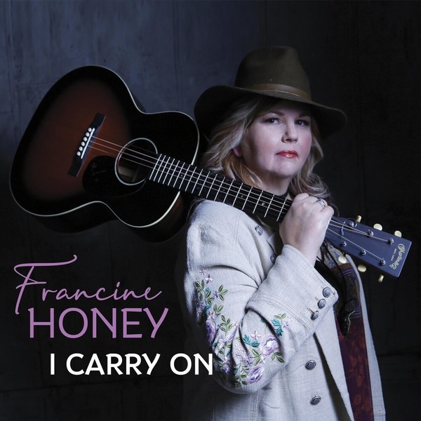 Francine Honey - I Carry On (2021)