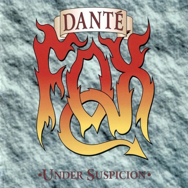 Dante Fox - Under Suspicion (1996)